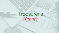 treasurers report